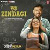 Ek Zindagi - Angrezi Medium